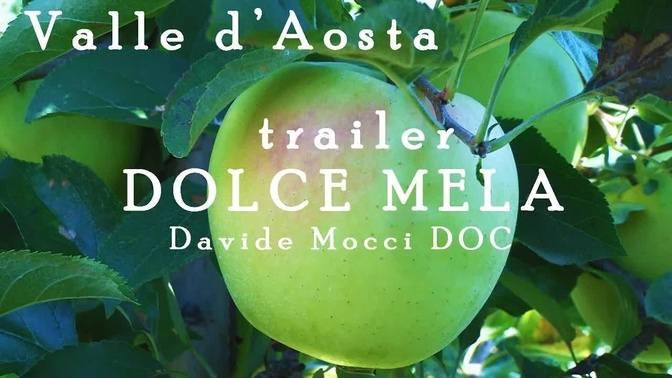 Trailer Dolce Mela Di Davide Mocci Doc Rai Geo Valle D Aosta Natura