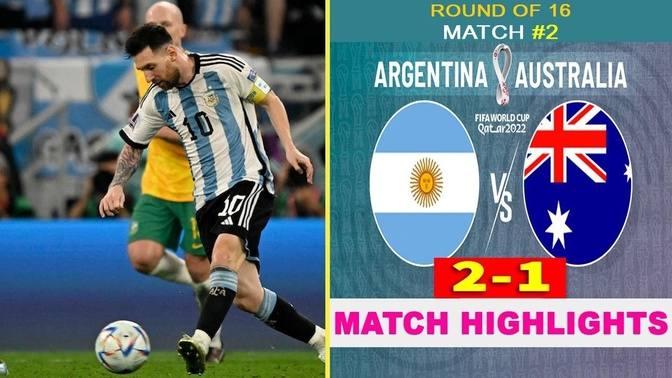 Argentina Vs Australia Highlights World Cup Match Round Of