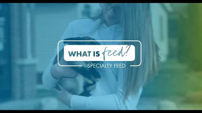 What is Feed? Specialty Feed