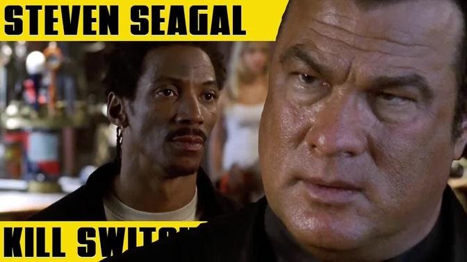 STEVEN SEAGAL Let's Talk With Our Fist | KILL SWITCH (2008)