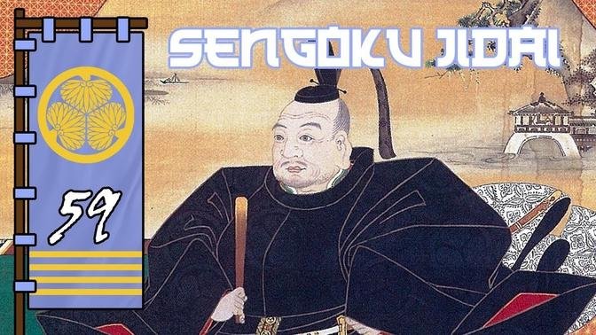 Birth of the Tokugawa Shogunate | Sengoku Jidai Episode 59