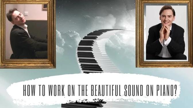How to produce a beautiful sound on piano? - Greg Niemczuk's TUTORIAL