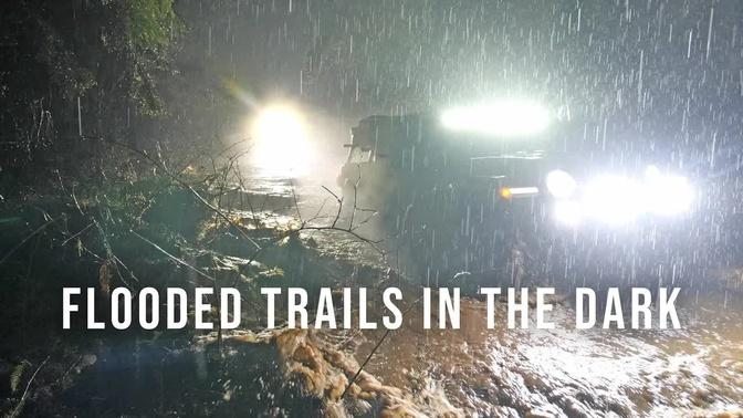 Flooded Trails In The Dark | Built Jeep Gladiator & Wrangler Wheeling in a Storm & At Night