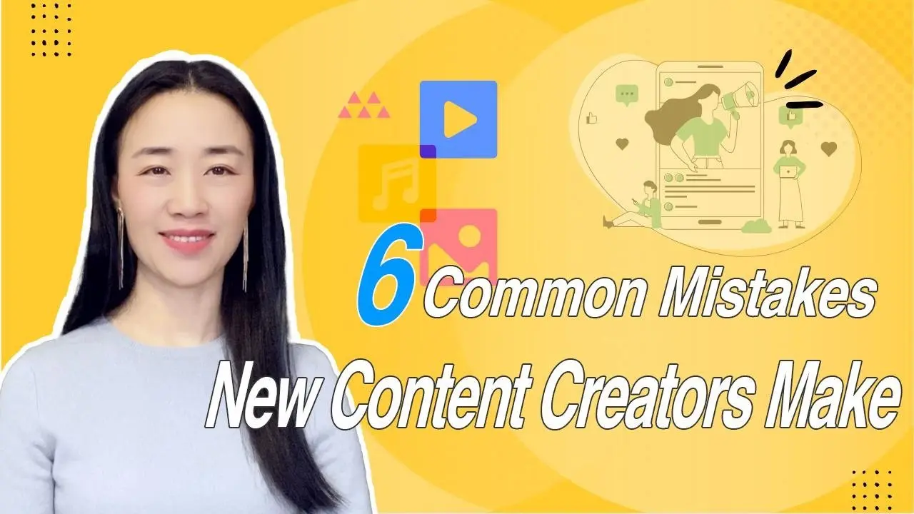 6 Common Mistakes New Content Creators Make