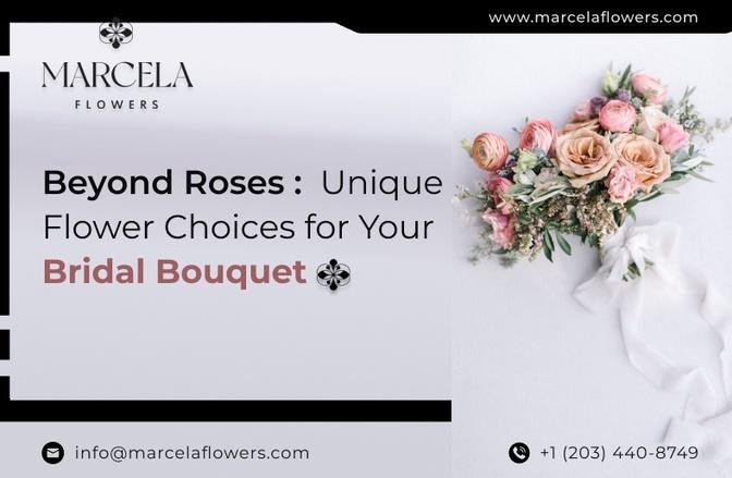 Beyond Roses: Unique Flower Choices for Your Bridal Bouquet