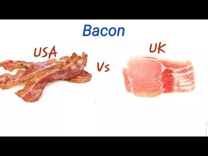 Bacon USA VS UK Videos People Blog Gan Jing World