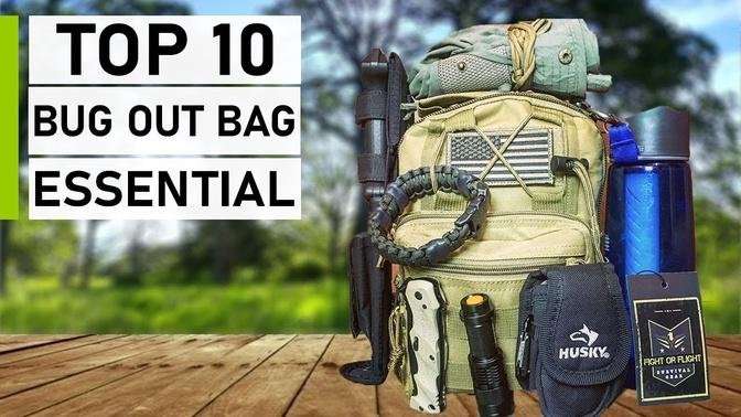 Top 10 Best Bug Out Bag Essentials & Gear.