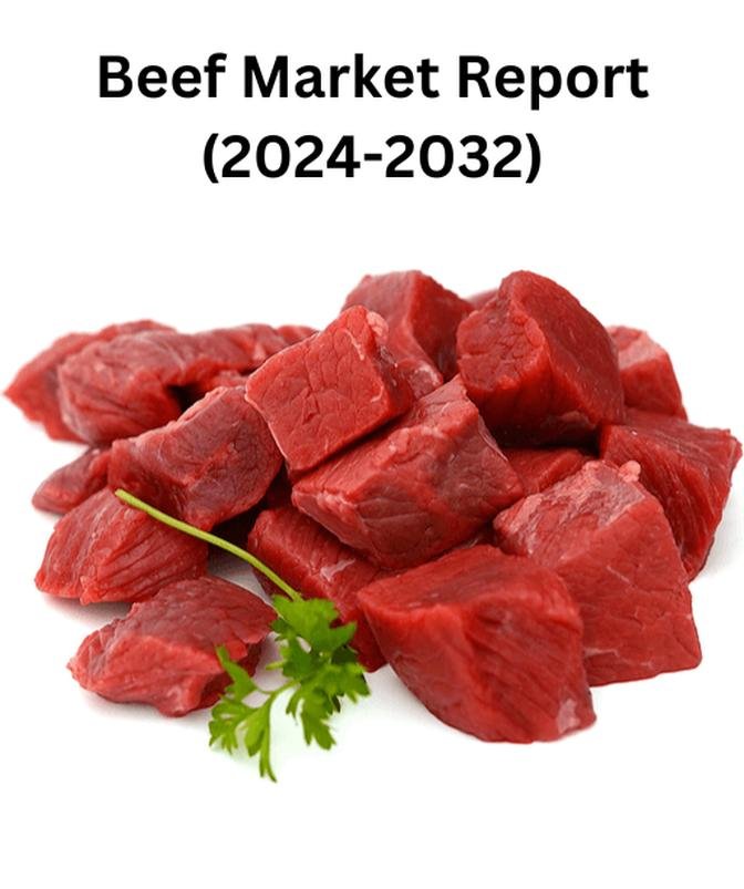 Beef Market Size and Growth and Future Trends, 2024-2032