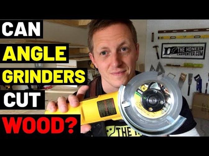 CAN ANGLE GRINDERS CUT WOOD    Tricks   Tips-Cutting Wood With Grinders 