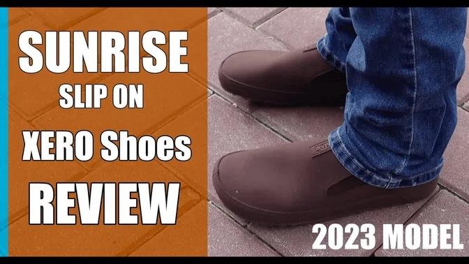 Review Of The Sunrise Slip On Minimalist Shoe By XERO Shoes -2023 MODEL