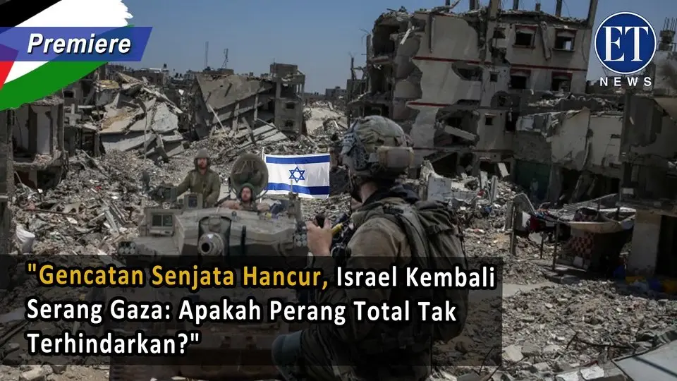 "Gencatan Senjata Hancur, Israel Kembali Serang Gaza: Apakah Perang Total Tak Terhindarkan?"