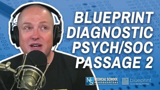 Blueprint Diagnostic Psych/Soc Passage 2  | The MCAT Podcast Ep. 285
