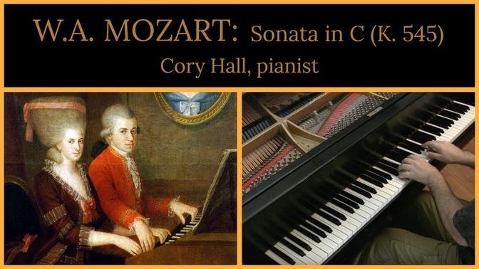 Mozart: Sonata in C major, K. 545 (complete) | Cory Hall, pianist-composer