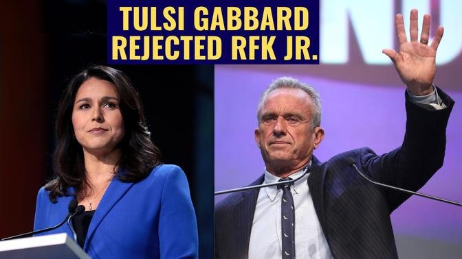 Tulsi Gabbard Turned Down RFK Jr.'s VP Offer