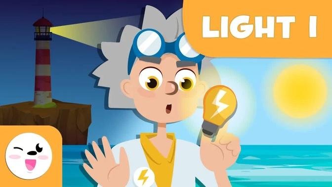 LIGHT 💡 Science for Kids ⚡ Part 1