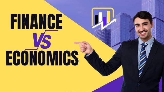 Finance vs. Economics: What's the Difference?