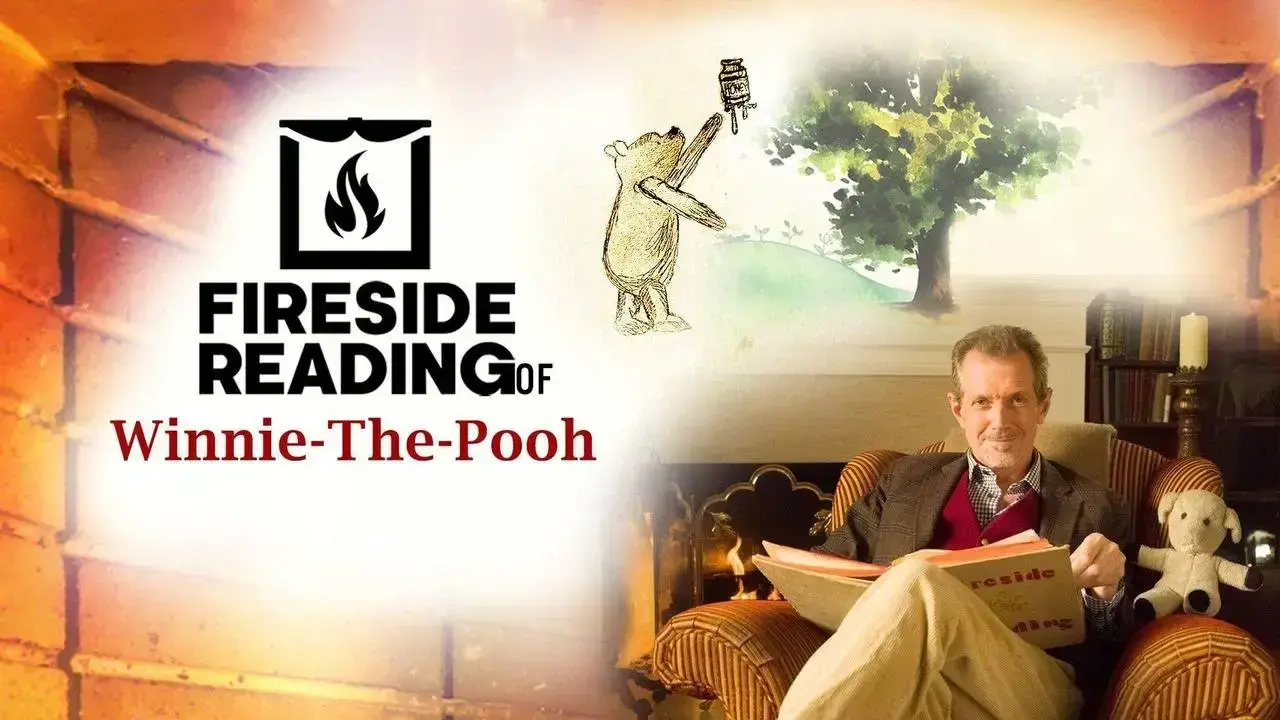Fireside Reading of Winnie-the-Pooh