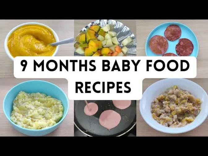 9 Months Baby Food Recipes | Breakfast, Lunch and Dinner | baby food