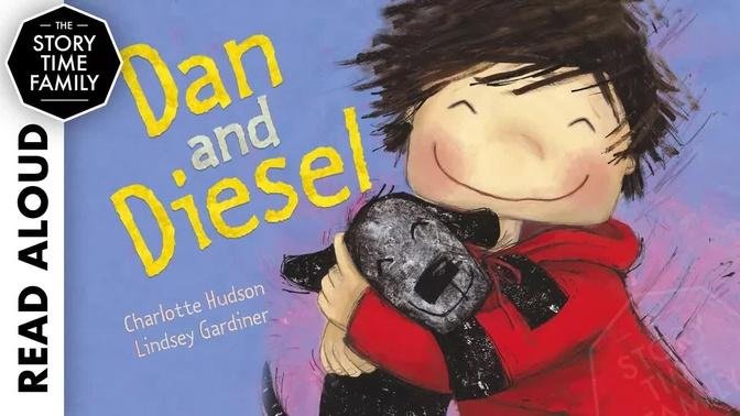 Dan and Diesel | Read Aloud Story Book for Kids