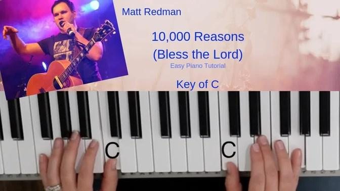 10,000 Reasons -Easy Piano Tutorial-Key of C