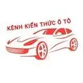 KÊNH KIẾN THỨC Ô TÔ