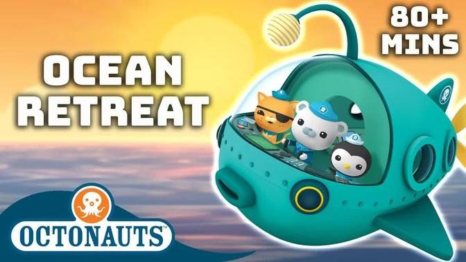 ​@Octonauts - ☀️ Summer Ocean Retreat 🏖️ | 80 Mins+ | Cartoons for Kids | Underwater Sea Education