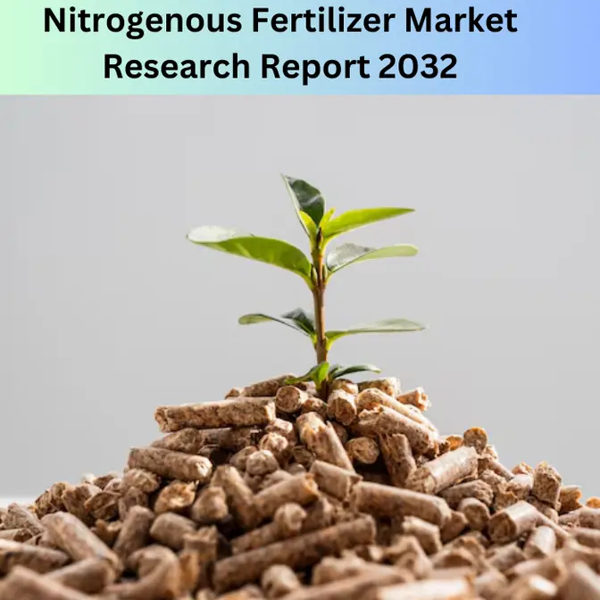 Nitrogenous Fertilizer Market Size, Share, Key Trends, and Future Growth, 2032