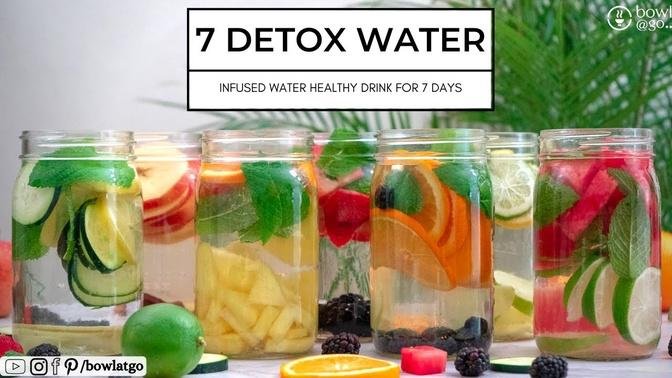 7 Days 7 Detox Water For Weight Loss | Infused Water For Weight Loss | Summer Detox Water | bowlatgo