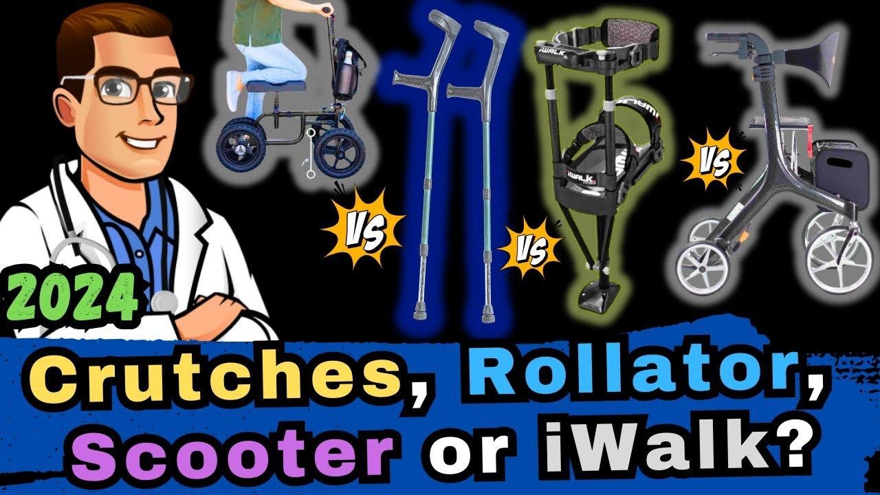 Crutches vs. Iwalk 3.0 vs Knee Scooter vs Rollator Walker [Reviews