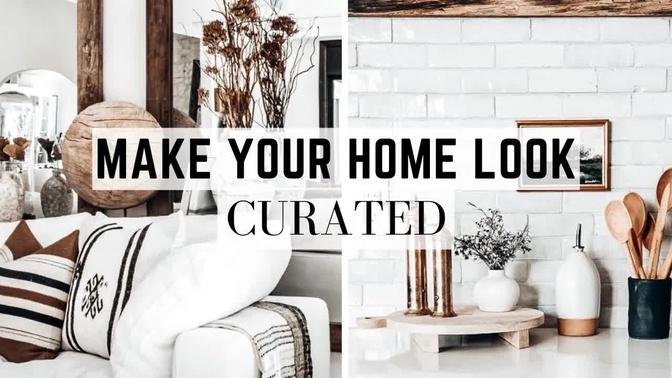 HOW TO MAKE YOUR HOME LOOK CURATED || NOT EXPENSIVE || 2023 ||