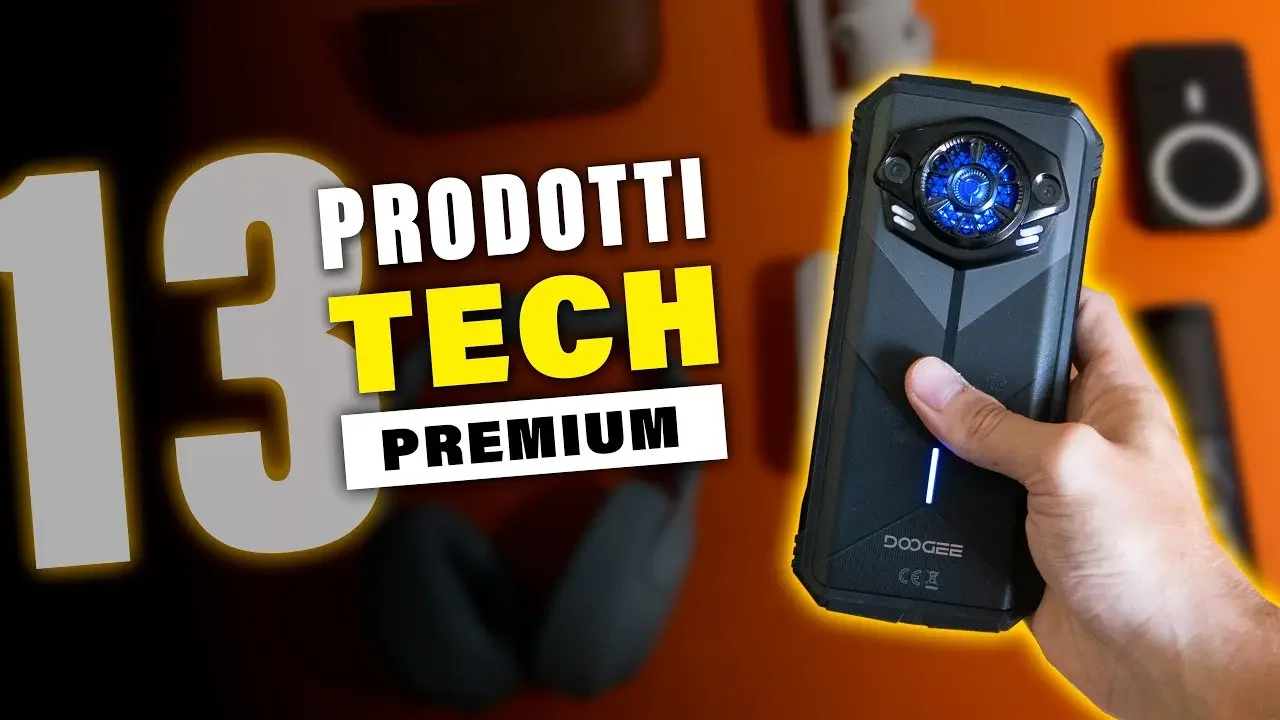 13 PRODOTTI & ACCESSORI TECH PREMIUM