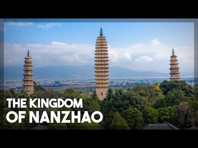 Nanzhao: A Lost Kingdom in Southern China
