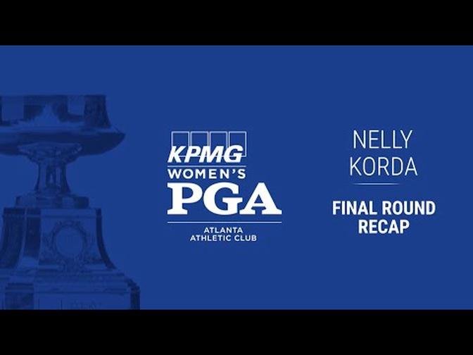 The Amazing Shots from Nelly Korda's Major-Winning Final Round | 2021 KPMG Women's PGA Championship