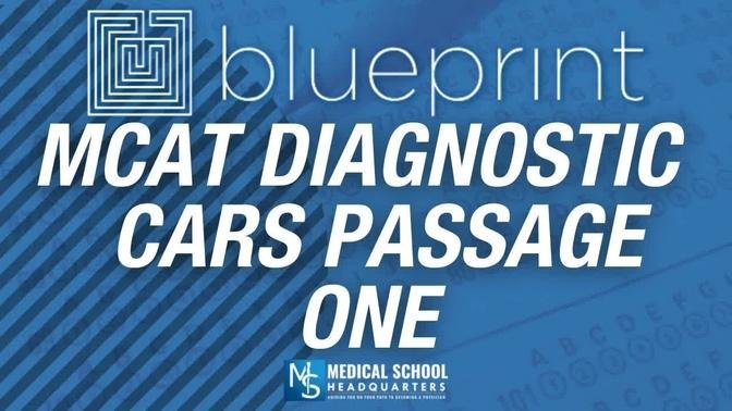 Blueprint Diagnostic CARS Passage 1 | The MCAT Podcast Ep. 269