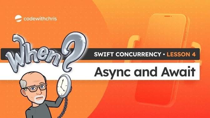 Swift Concurrency Lesson 4 - Async and Await
