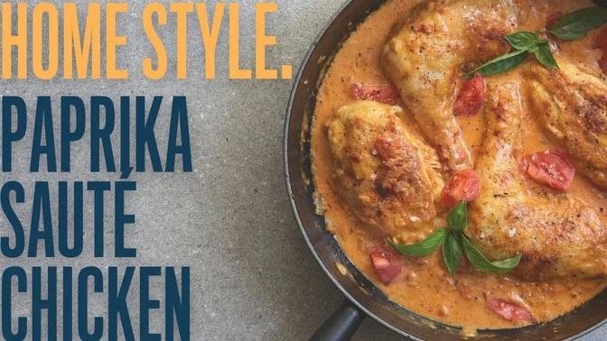 Paprika sauté chicken - a simple family dish
