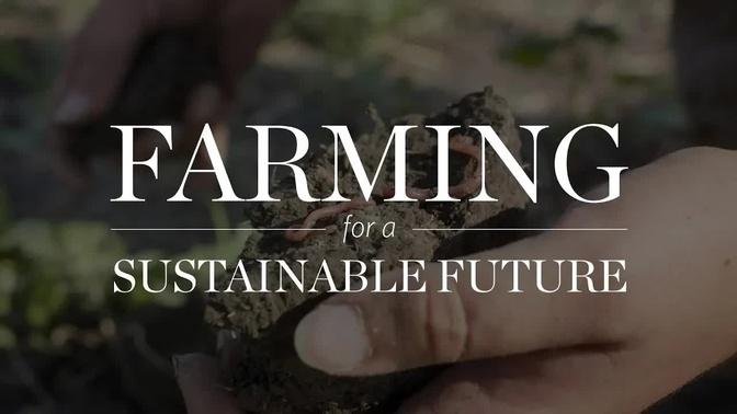 Farming for a Sustainable Future