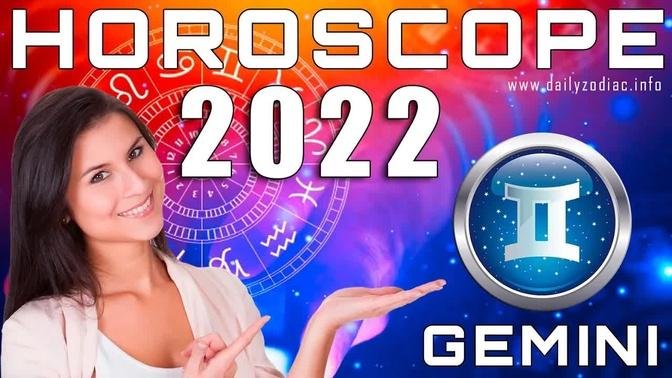 Gemini Horoscope 2022 Predictions