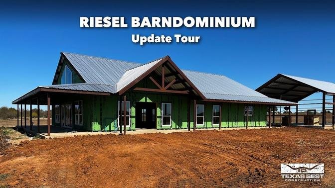 Riesel Barndominium Home Update  Texas Best Construction