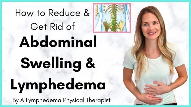 Abdominal Lymphedema and Swelling in the Stomach Treatment - By a ...