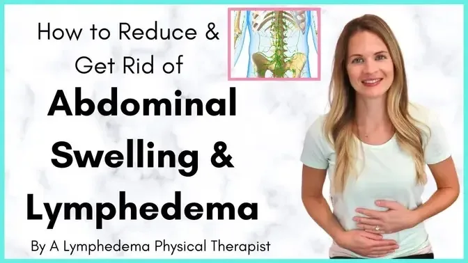 Abdominal Lymphedema and Swelling in the Stomach Treatment - By a Lymphedema Physical Therapist