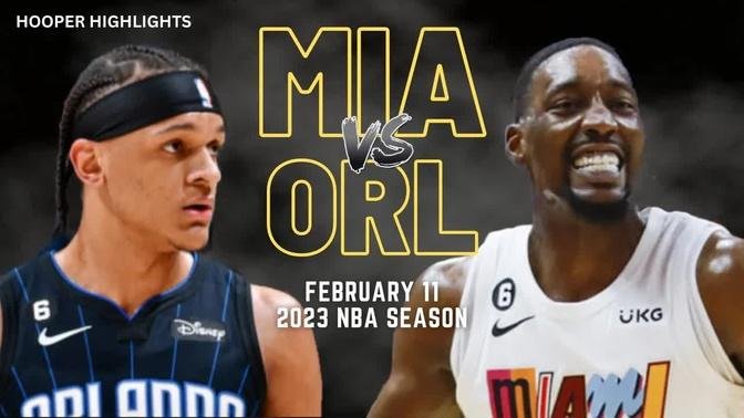 Miami Heat vs Orlando Magic Full Game Highlights | Feb 11 | 2023 NBA Season