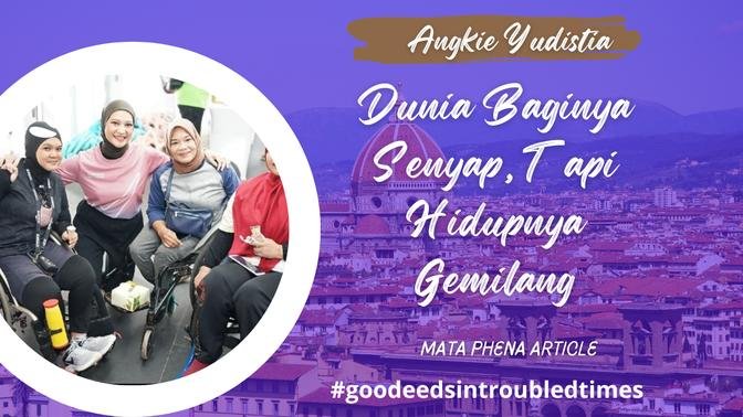 Dunia Baginya Senyap, Tapi Hidupnya Gemilang