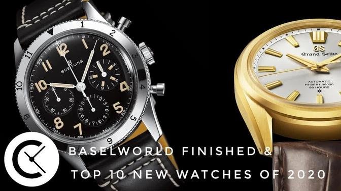 Top 10 New Watches of 2020 & Is Baselworld Finished?