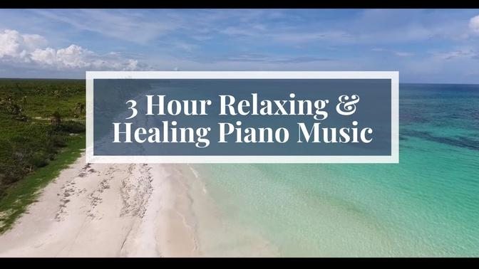 3 Hours of Relaxing Piano Music with great melodies beautiful landscape Sleep Music Healing Music