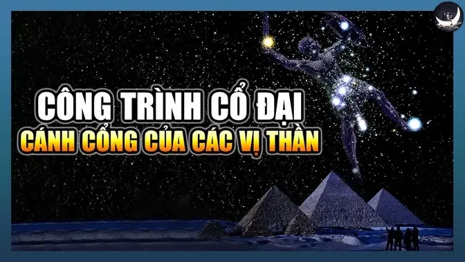 Mối Liên Kết Vô Cùng Quan Trọng Giữa Chòm Sao Orion Với Các Công Trình Cổ Đại | Vũ Trụ Nguyên Thủy