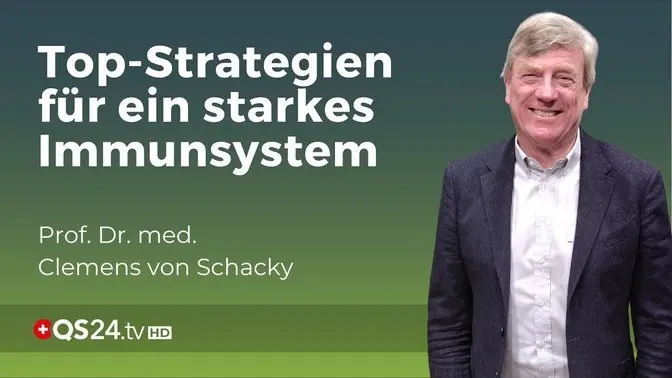 Schutz vor Epidemien: Effektive Wege zur Immunstärkung | Prof. Dr. med. Clemens von Schacky | QS24