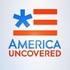 America Uncovered