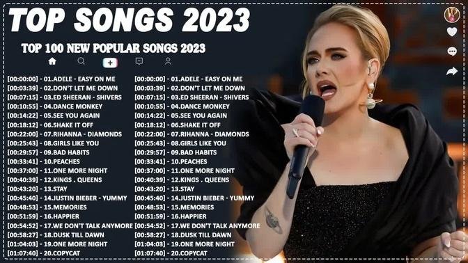 Top 100 Songs 2022 2023 - Best English Songs (Best Hit Music Playlist ...