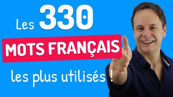 Vocabulaire Français Facile. Le plus UTILE ! 330 MOTS Français en 23 min
